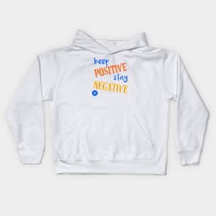 Keep positive Kids Hoodie